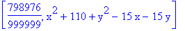 [798976/999999, x^2+110+y^2-15*x-15*y]
